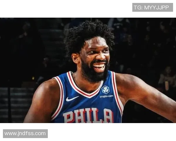 恩比德场均235分71篮板状态成疑76人客战猛龙前景堪忧