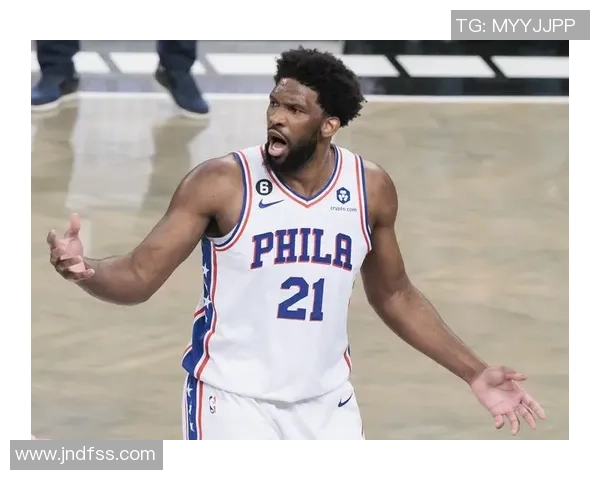 恩比德复出表现低迷引发热议网友调侃其已提前进入季后赛模式 恩比德复出表现低迷引发热议网友调侃其已提前进入季后赛模式